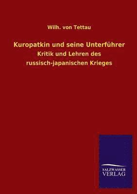 bokomslag Kuropatkin und seine Unterführer