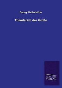 bokomslag Theoderich Der Grosse