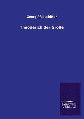 Theoderich Der Grosse 1