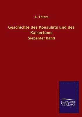 Geschichte des Konsulats und des Kaisertums 1