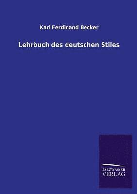 Lehrbuch des deutschen Stiles 1