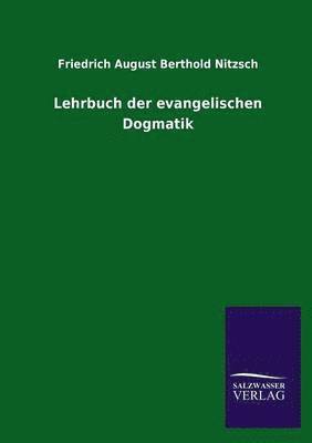 bokomslag Lehrbuch der evangelischen Dogmatik