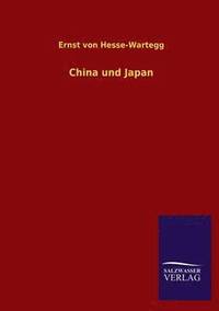 bokomslag China und Japan