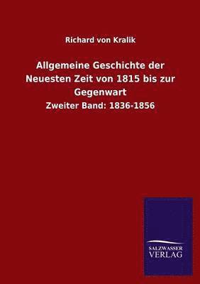Allgemeine Geschichte der Neuesten Zeit von 1815 bis zur Gegenwart