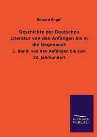 bokomslag Geschichte der Deutschen Literatur von den Anfangen bis in die Gegenwart