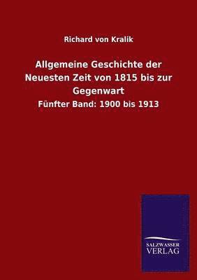 bokomslag Allgemeine Geschichte der Neuesten Zeit von 1815 bis zur Gegenwart