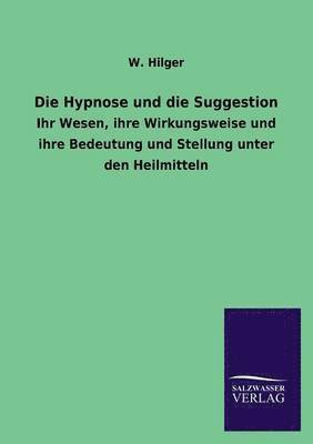 Die Hypnose und die Suggestion 1