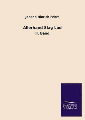 Allerhand Slag Lud