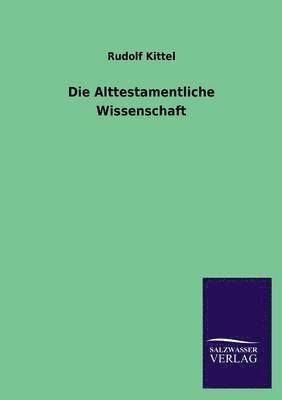 bokomslag Die Alttestamentliche Wissenschaft