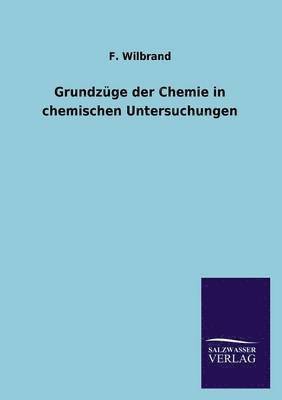 Grundzuge der Chemie in chemischen Untersuchungen 1