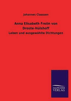 bokomslag Anna Elisabeth Freiin Von Droste-Hulshoff