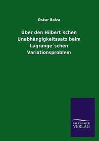 bokomslag UEber den Hilbertschen Unabhangigkeitssatz beim Lagrangeschen Variationsproblem