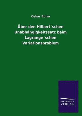 bokomslag UEber den Hilbertschen Unabhangigkeitssatz beim Lagrangeschen Variationsproblem