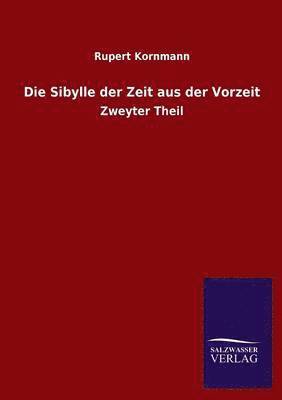 bokomslag Die Sibylle der Zeit aus der Vorzeit