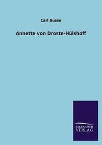bokomslag Annette Von Droste-Hulshoff