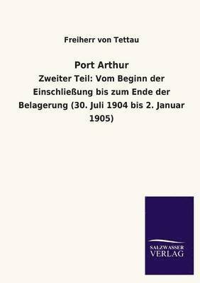Freiherr Von Tettau, Freiherr von Tettau - Port Arthur, Häftad