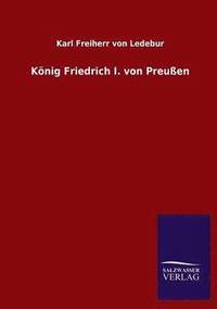 bokomslag König Friedrich I. von Preußen