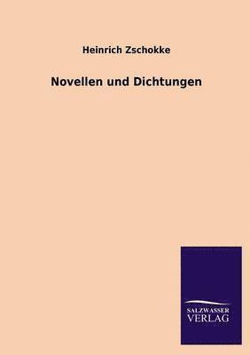 Novellen Und Dichtungen 1