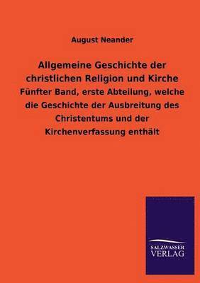 bokomslag Allgemeine Geschichte Der Christlichen Religion Und Kirche