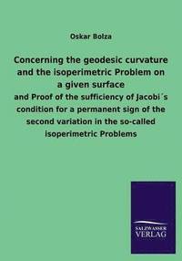 bokomslag Concerning the Geodesic Curvature and the Isoperimetric Problem on a Given Surface