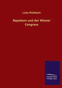 bokomslag Napoleon Und Der Wiener Congress