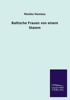 bokomslag Baltische Frauen Von Einem Stamm