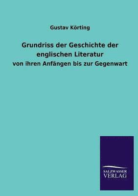 bokomslag Grundriss Der Geschichte Der Englischen Literatur