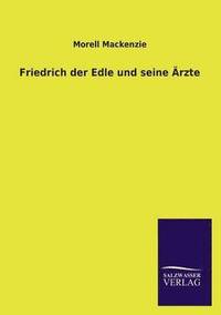 bokomslag Friedrich Der Grosse Und Seine Arzte