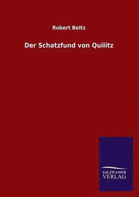 Robert Beltz - Schatzfund Von Quilitz, Häftad