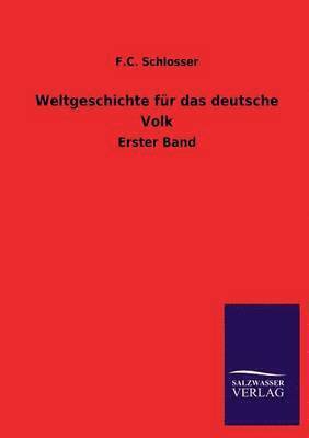 bokomslag Weltgeschichte Fur Das Deutsche Volk