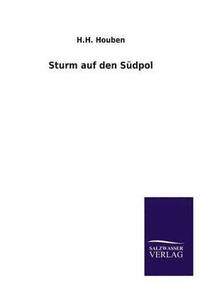 bokomslag Sturm Auf Den Sudpol