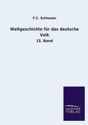 bokomslag Weltgeschichte Fur Das Deutsche Volk