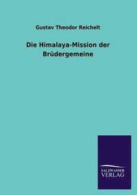 bokomslag Die Himalaya-Mission Der Brudergemeine