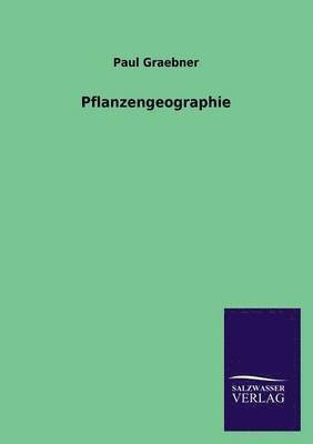 Paul Graebner - Pflanzengeographie, Häftad