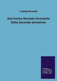 bokomslag Una Forma Normale Invariante Della Seconda Variazione