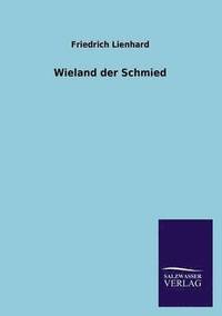 bokomslag Wieland Der Schmied
