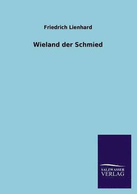 Wieland Der Schmied 1