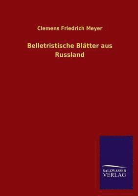 bokomslag Belletristische Blatter Aus Russland