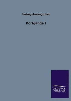 Dorfgange I 1