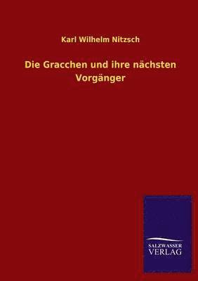 Gracchen Und Ihre Nachsten Vorganger
