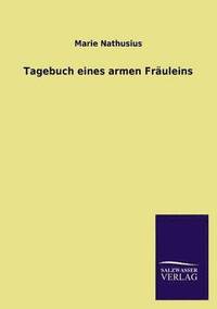 bokomslag Tagebuch Eines Armen Frauleins