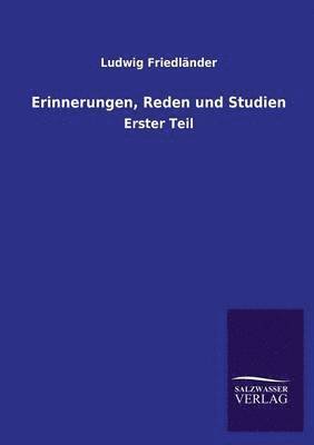Erinnerungen, Reden Und Studien