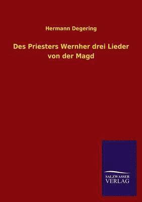 Des Priesters Wernher Drei Lieder Von Der Magd