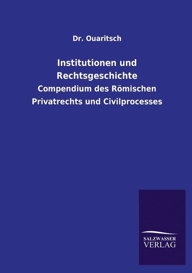 bokomslag Institutionen Und Rechtsgeschichte