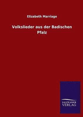 Volkslieder Aus Der Badischen Pfalz 1