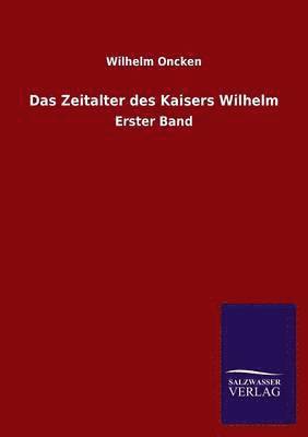 Zeitalter Des Kaisers Wilhelm