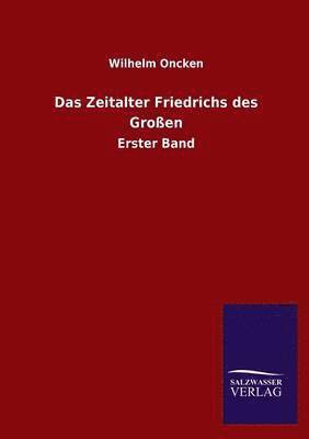 Zeitalter Friedrichs Des Grossen