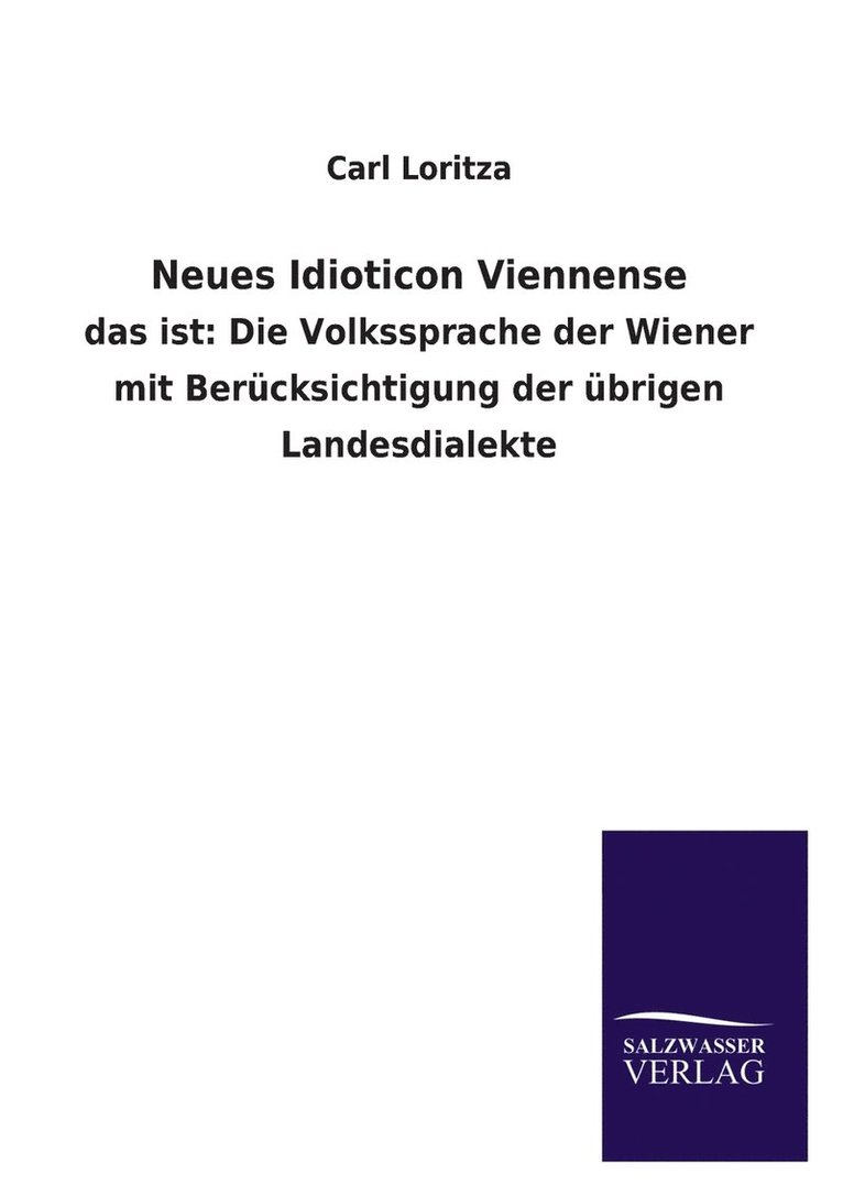 Neues Idioticon Viennense 1