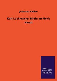 bokomslag Karl Lachmanns Briefe an Moriz Haupt