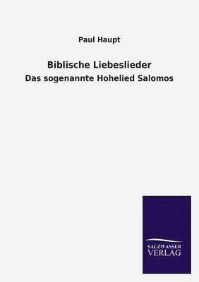 Paul Haupt - Biblische Liebeslieder, Häftad